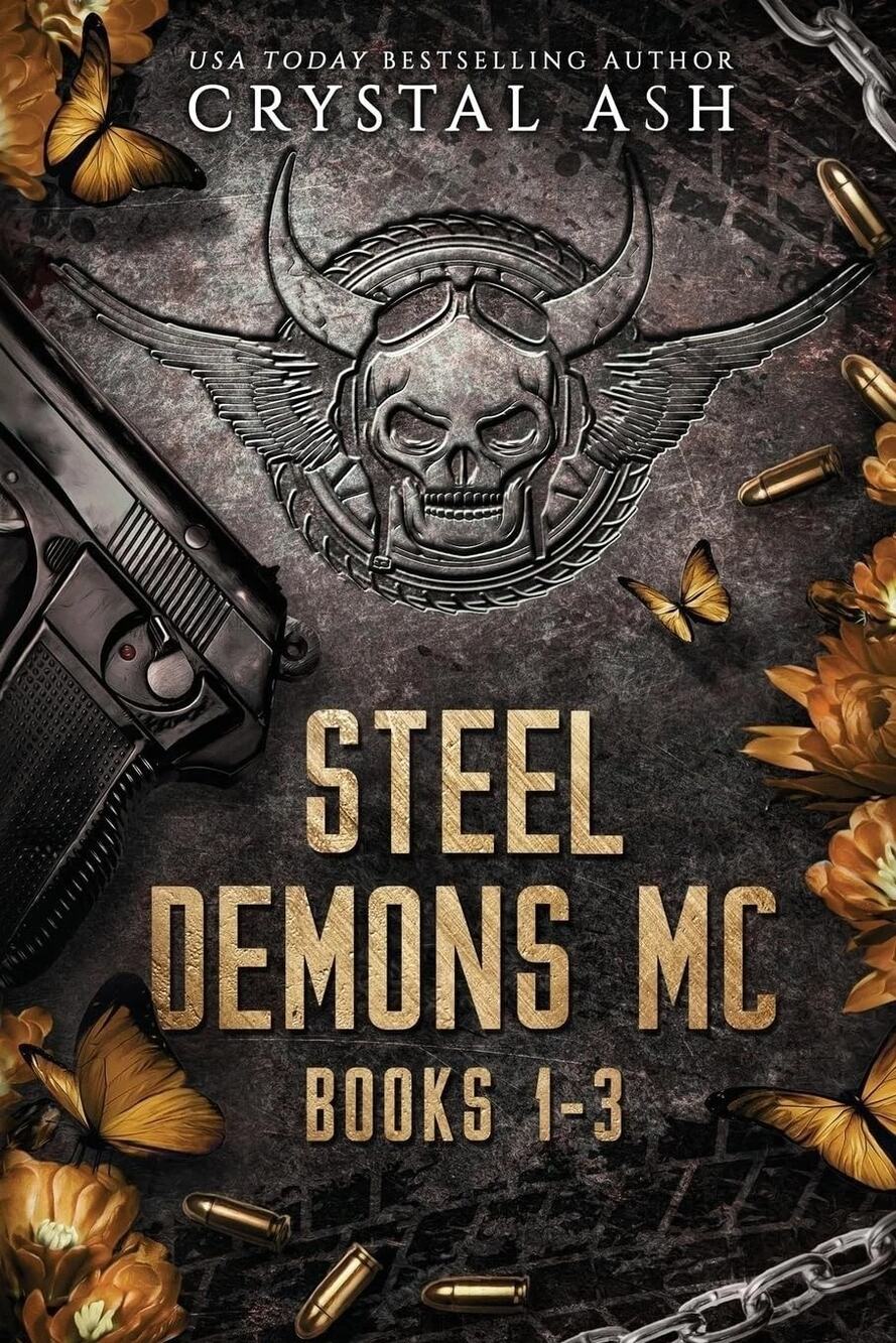 Steel Demons MC-Vol 1 : Books 1-3 by Crystal Ash (2023, Trade Paperback)